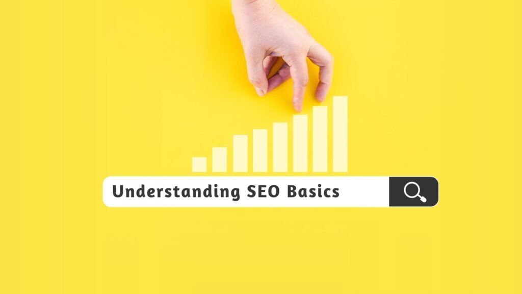 Understanding SEO Basics